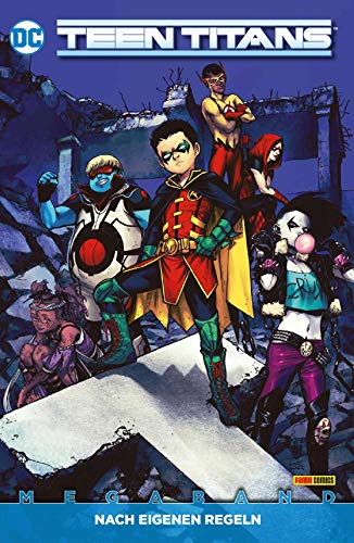Teen Titans Megaband: Bd. 2 (2. Serie): Nach eigenen Regeln von Panini