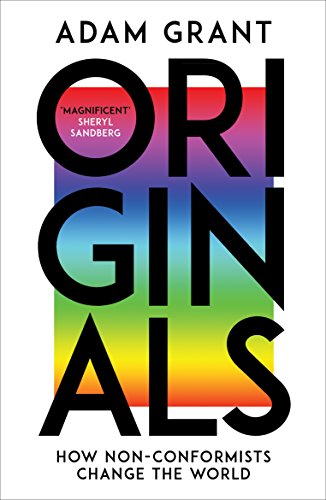 Originals: How Non-conformists Change the World von WH Allen