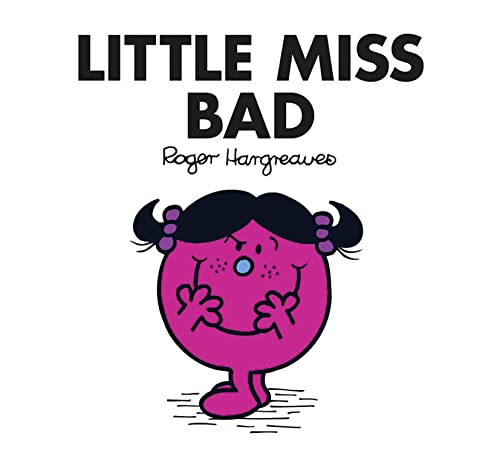 Little Miss Bad: The Brilliantly Funny Classic Children’s illustrated Series (Little Miss Classic Library)