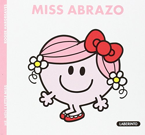 Miss Abrazo (Little Miss, Band 12) von Ediciones del Laberinto S. L