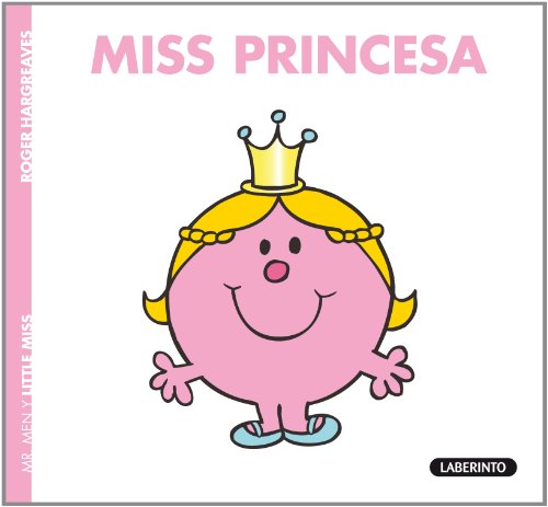 Miss Princesa (Little Miss, Band 7) von Ediciones del Laberinto S. L