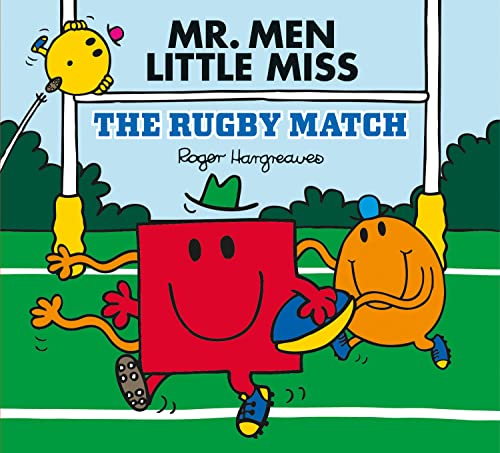 Mr Men Little Miss: The Rugby Match: The Perfect Children’s Book for Sports Fans (Mr. Men & Little Miss Celebrations)