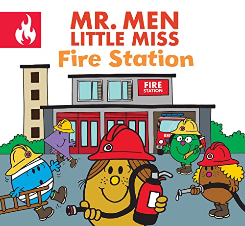 Mr. Men Little Miss Fire Station: The Perfect Children’s Illustrated Book for Aspiring Firefighters! (Mr. Men and Little Miss Picture Books) von Farshore