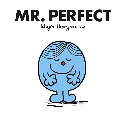 Mr. Perfect: The Brilliantly Funny Classic Children’s illustrated Series (Mr. Men Classic Library)