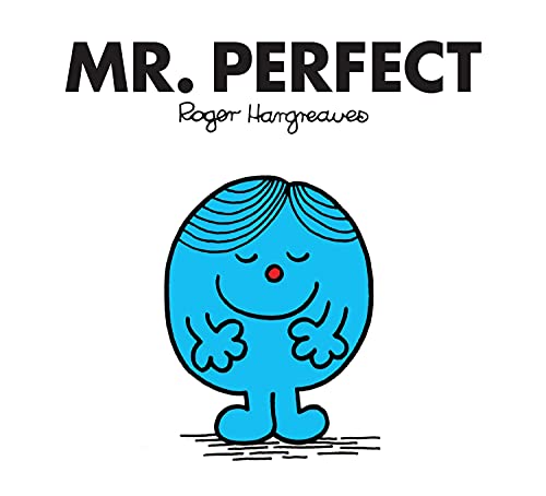 Mr. Perfect: The Brilliantly Funny Classic Children’s illustrated Series (Mr. Men Classic Library)