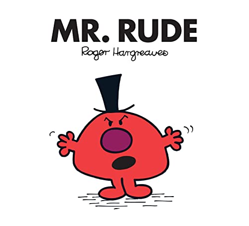 Mr. Rude: The Brilliantly Funny Classic Children’s illustrated Series (Mr. Men Classic Library) von Farshore