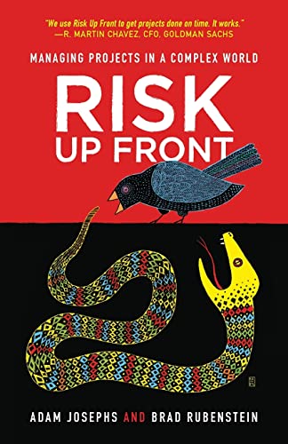 Risk Up Front: Managing Projects in a Complex World von Lioncrest Publishing
