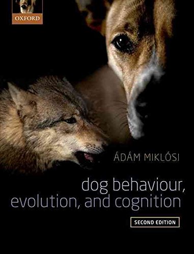 [(Dog Behaviour, Evolution, and Cognition)] [By (author) Adam Miklosi] published on (February, 2015)