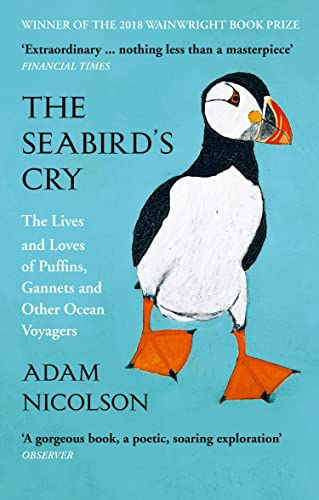 The Seabird’s Cry: The Lives and Loves of Puffins, Gannets and Other Ocean Voyagers von William Collins