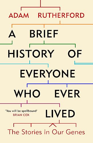 A Brief History of Everyone Who Ever Lived: The Stories in Our Genes von Weidenfeld & Nicolson