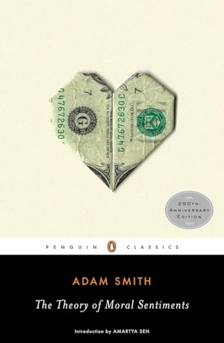 The Theory of Moral Sentiments: Adam Smith (Penguin Classics) von Penguin Classics