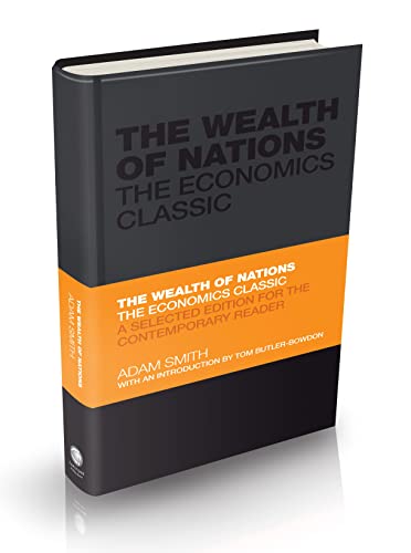 The Wealth of Nations: The Economics Classic - A selected Edition for the contemporary reader (Capstone Classics) von Capstone