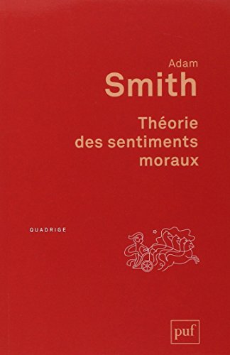 Théorie des sentiments moraux Théorie des sentiments moraux von PRESSES UNIVERSITAIRES DE FRANCE - PUF