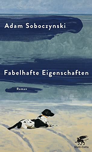 Fabelhafte Eigenschaften: Roman von Klett-Cotta