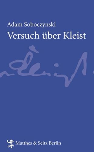 Versuch über Kleist: Heinrich von Kleist und die Kunst des Geheimnisses um 1800