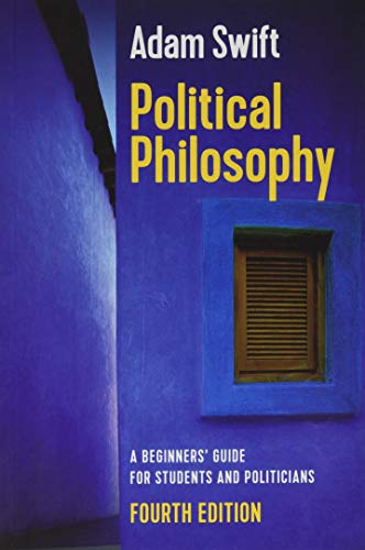 Political Philosophy: A Beginners' Guide for Students and Politicians von Polity