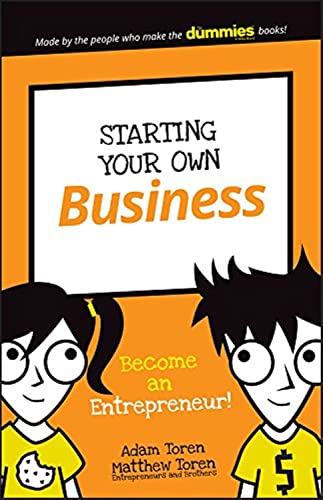 Starting Your Own Business: Become an Entrepreneur!