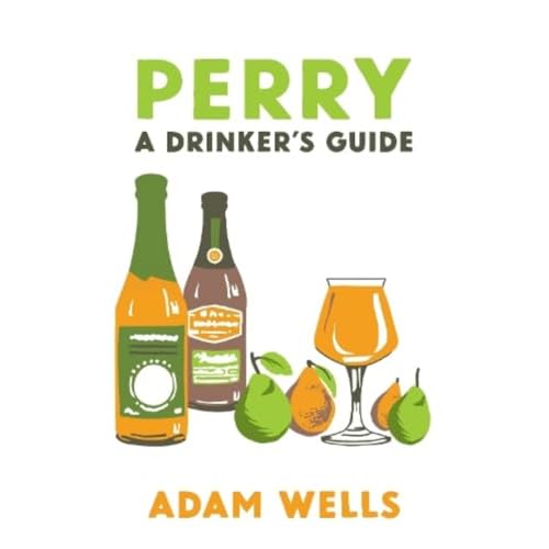 Perry: a drinker's guide von The Campaign for Real Ale