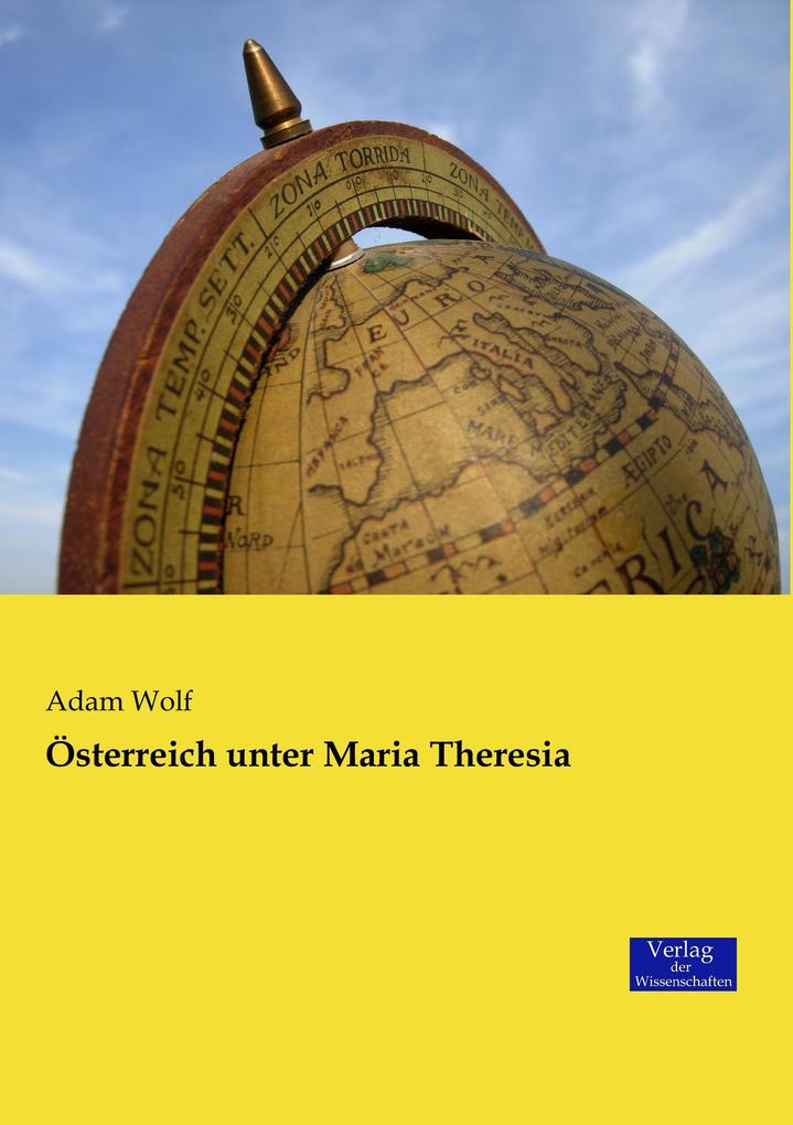 Österreich unter Maria Theresia von Vero Verlag