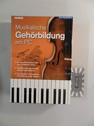 Musikalische Gehörbildung am PC: Für Windows Vista/XP