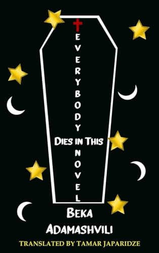 Everybody Dies in This Novel (Dedalus Europe) von Dedalus Limited