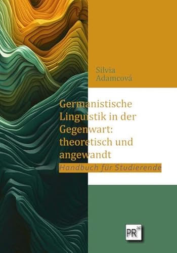 Germanistische Linguistik in der Gegenwart: theoretisch und angewandt Germanistische Linguistik in der Gegenwart: theoretisch und angewandt von Praesens Verlag