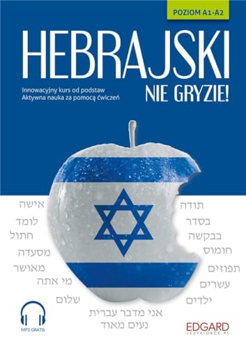 Hebrajski nie gryzie!: Hebrajski nie gryzie! von Edgard