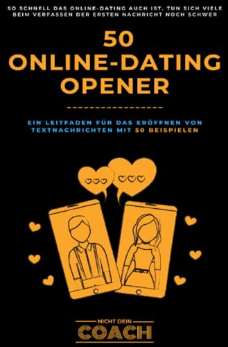 50 Online-Dating Opener: Ein Leitfaden für das Eröffnen von Textnachrichten mit 50 Beispielen