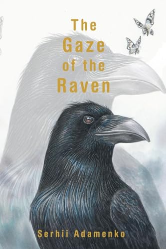 The Gaze of the Raven von AuthorHouse UK