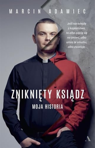 Zniknięty ksiądz Moja historia