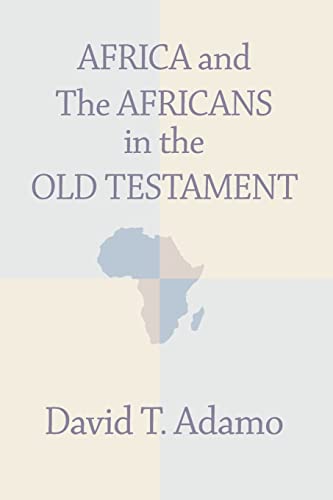 Africa and the Africans in the Old Testament