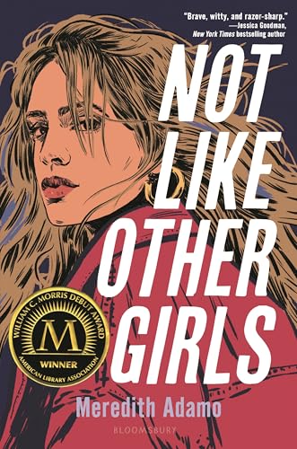 Not Like Other Girls von Bloomsbury YA