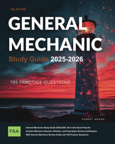 General Mechanic Study Guide 2025-2026 von GEN MECH FAA