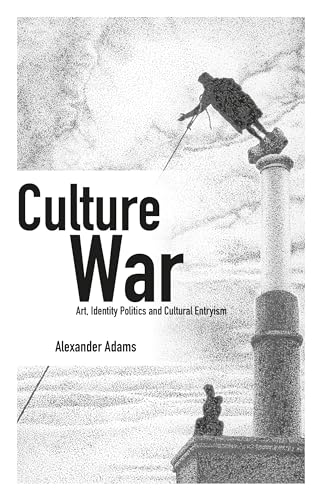 Culture War: Art, Identity Politics and Cultural Entryism (Societas)