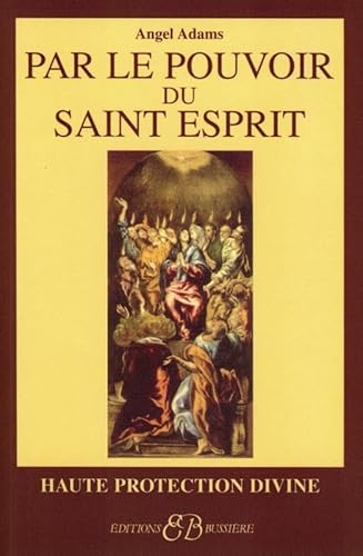 Par le pouvoir du Saint Esprit