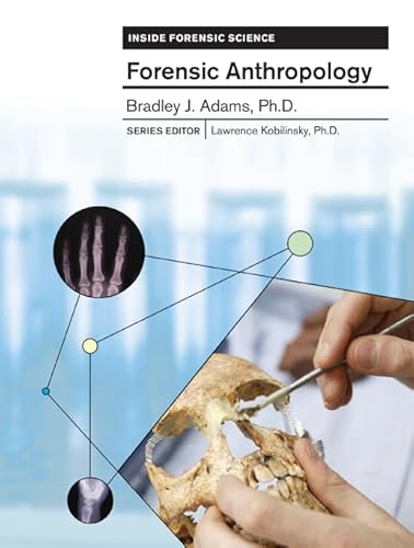 Forensic Anthropology (Inside Forensic Science) von Chelsea House Publications