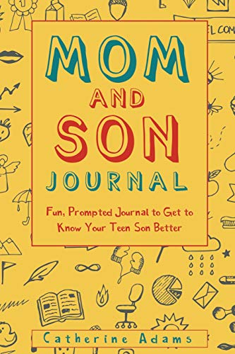 Mom and Son Journal: Fun, Prompted Journal to Get to Know Your Teen Son Better (Fun Parent and Teen Bonding Journals) von CreateSpace Independent Publishing Platform
