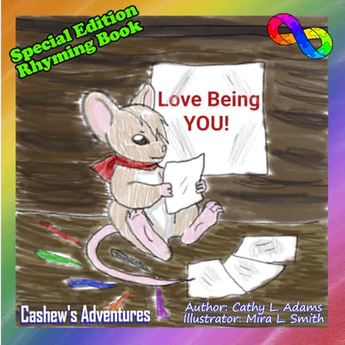 Love Being YOU! (Cashew's Adventures)