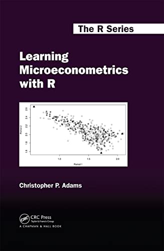 Learning Microeconometrics with R (Chapman & Hall/CRC the R Series) von CRC Press