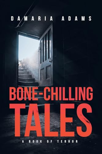 Bone-Chilling Tales - A Book Of Terror von Fulton Books