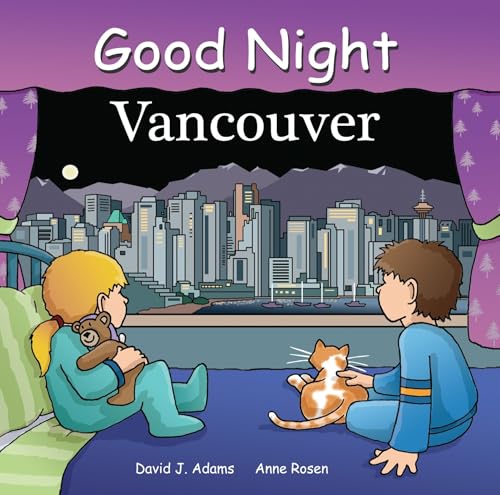 Good Night Vancouver (Good Night Our World) von Good Night Books