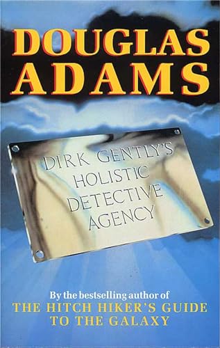 Dirk Gently's Holistic Detective Agency Dirk Gently's Holistic Detective Agency