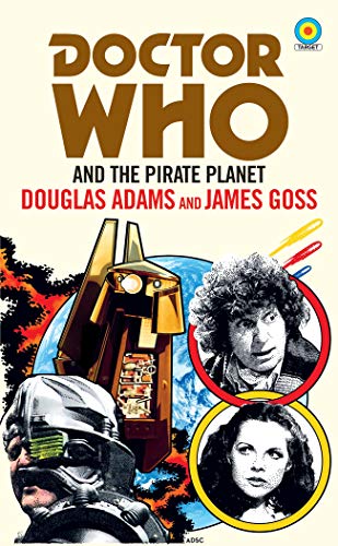Doctor Who and The Pirate Planet (target collection) von BBC