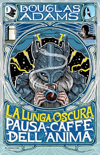 La lunga oscura pausa caffè dell'anima (Oscar fantastica paperback) von Mondadori