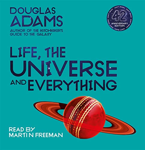 Life, the Universe and Everything (The Hitchhiker's Guide to the Galaxy, 3)