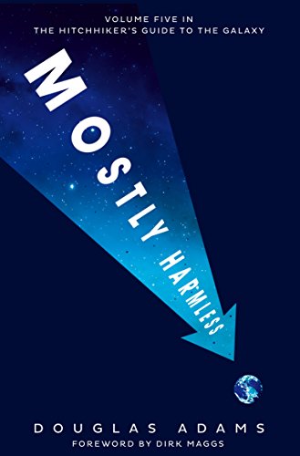 Mostly Harmless (The Hitchhiker's Guide to the Galaxy, 5)