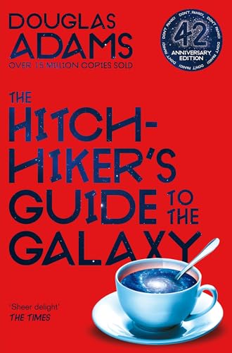 The Hitchhiker's Guide to the Galaxy: The 42nd Anniversary Edition of Douglas Adams's International Bestseller (The Hitchhiker's Guide to the Galaxy, 1) von Pan
