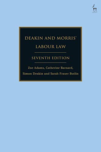 Deakin and Morris’ Labour Law von Hart Publishing