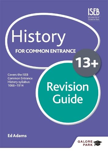 History for Common Entrance 13+ Revision Guide (for the June 2022 exams)
