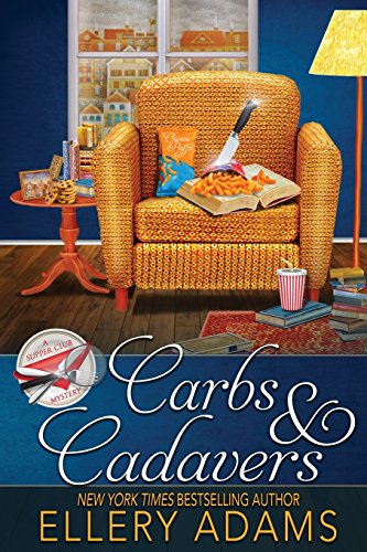 Carbs & Cadavers (Supper Club Mysteries, Band 1)